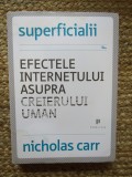 Efectele internetului asupra creierului uman Nicholas Carr