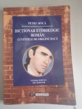 Petru Dinca - Dictionar etimologic roman . Cuvintele de origine daca - dedicatia autorului