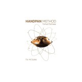 Hand-Pan Complete Manual for all Scales: &amp;#1583;&amp;#1608;&amp;#1585;&amp;#1607; &amp;#1580;&amp;#1575;&amp;#1605;&amp;#1593; &amp;#1570;&amp;#1605;&amp;#1608;&amp;#1586;&amp;#1588; &amp;#1607;&amp;#1606;&amp;