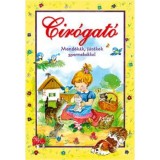 Cir&oacute;gat&oacute; - Mond&oacute;k&aacute;k,j&aacute;t&eacute;kok gyermekekkel