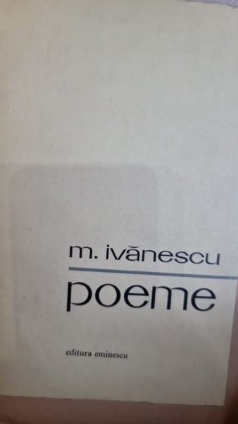Poeme - M. Ivanescu