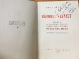 Cumpara ieftin PAUL STERIAN,RASBOIUL NEVAZUT AL LUI PAISIE CEL MARE 1944 EXEMPLAR BIBLIOFIL NUMEROTAT+ DEDICATIE LUI SERBAN CIOCULESCU SI UN DESEN MAC CONSTANTINESCU