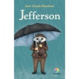 Jefferson - Jean-Claude Mourlevat, Ileana Cantuniari