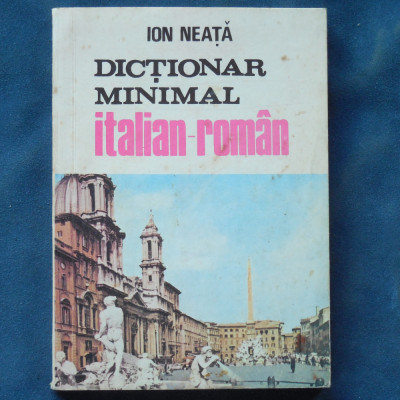 DICTIONAR MINIMAL ITALIAN-ROMAN - ION NEATA foto