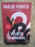 Carlos Fuentes - Vointa si norocul