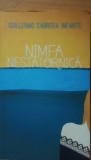 Nimfa Nestatornica - Guillermo Cabrera Infante, 2011