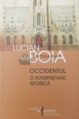 Occidentul. O interpretare istorica - Lucian Boia (Z91)