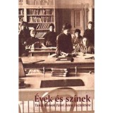 &Eacute;vek &eacute;s sz&iacute;nek - Tanulm&aacute;nyok F&aacute;bri Anna tisztelet&eacute;re - Kort&aacute;rs Kiad&oacute;