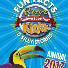 Ripley's Fun Facts and Silly Stories Activity Annual 2017 | Robert Ripley
