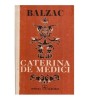 Honore de Balzac - Caterina de Medici - 118635