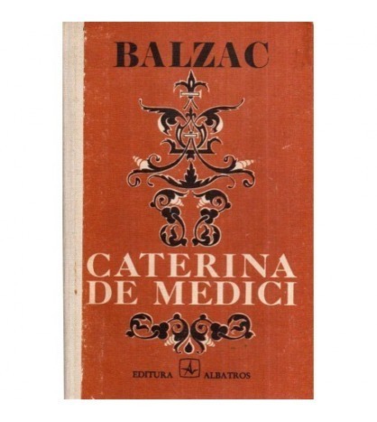 Honore de Balzac - Caterina de Medici - 118635