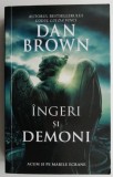 Ingeri si Demoni - Dan Brown - Thriller, Mister, Editura necunoscuta