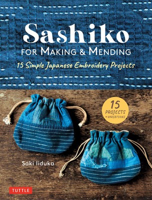 Sashiko for Making and Mending: 15 Simple Japanese Embroidery Projects foto