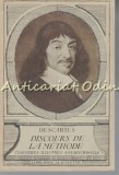 Cumpara ieftin Discours De La Methode - Rene Descartes - 1937