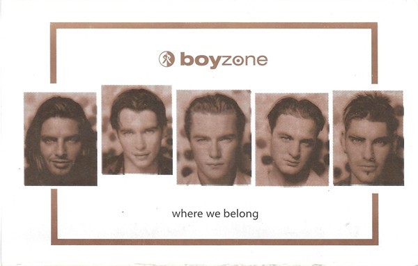Casetă audio Boyzone - Where We Belong, originală