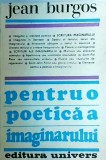Jean Burgos - Pentru o poetica a imaginarului
