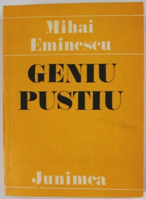 GENIU PUSTIU de MIHAI EMINESCU , antologie de MIHAI DRAGAN , 1985 foto