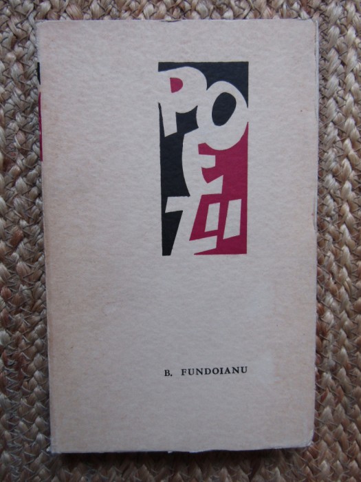 B. Fundoianu, Poezii, cu un portret de C. Br&acirc;ncuși, București 1965