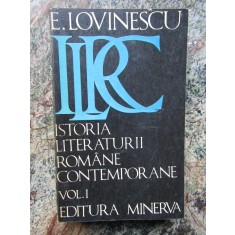 Eugen Lovinescu - Istoria literaturii romane contemporane VOLUMUL 1