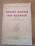 Maresal Averescu - Notite zilnice din razboi, 1914 - 1916 (neutralitatea), 1937