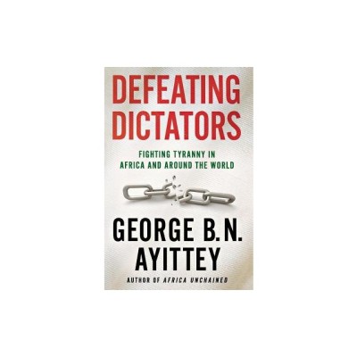 Defeating Dictators: Fighting Tyranny in Africa and Around the World foto