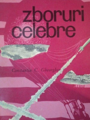 ZBORURI CELEBRE de CONSTANTIN C. GHEORGHIU , 1964 foto