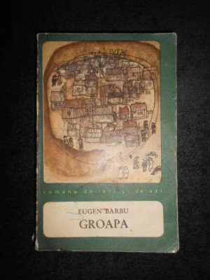 Eugen Barbu - Groapa foto