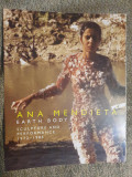 Brosura in 8 pagini sculptor Ana Mendieta, Earth Body, 1972-1985, in engleza, Alta editura