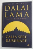 CALEA SPRE ILUMINARE de SANCTITATEA SA DALAI LAMA , 2022