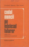 Codul Muncii pe Intelesul Tuturor, Editie 1976