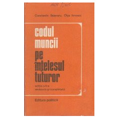 Codul Muncii pe Intelesul Tuturor, Editie 1976