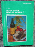 D. C. JARVIS - MIEREA SI ALTE PRODUSE NATURALE 1976