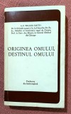 Originea omului, destinul omului - A. E. Wilder-Smith, 1991, Alta editura