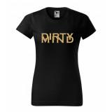 Tricou dama Malfini bumbac negru print &quot;Dirty Mind&quot;, marimi XS, S, M, L, XL XXL