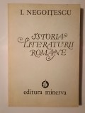 I. Negoițescu - Istoria literaturii rom&acirc;ne (volumul I: 1800-1945) (1991)