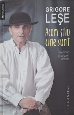 ACUM STIU CINE SUNT. INSEMNARI SI ADUCERI AMINTE-GRIGORE LESE-247324 foto