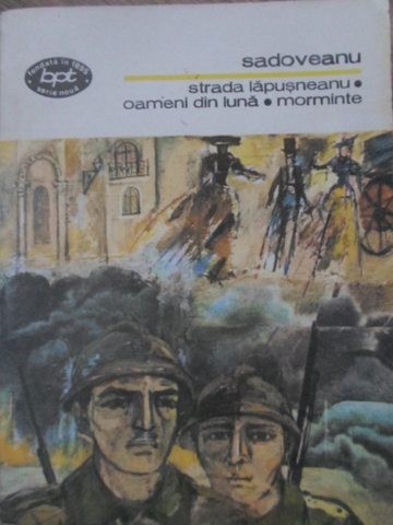 STRADA LAPUSNEANU. OAMENI DIN LUNA. MORMINTE-MIHAIL SADOVEANU-160435