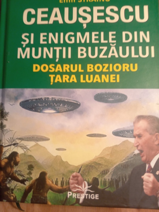 Ceusescu și enigmele din munții buzaului