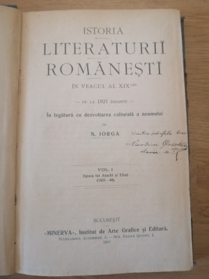 Nicolae Iorga - Istoria Literaturii Romanesti in veacul al 19 lea - editie 1907. foto