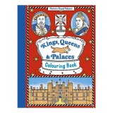 Kings, Queens and Palaces Colouring Book
