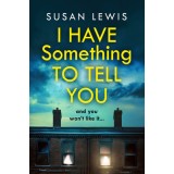 I Have Something to Tell You