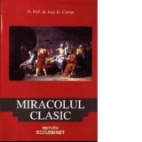 Miracolul clasic - Ioan G. Coman