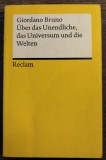 Giordano Bruno - Uber das Unendliche, das Universum und die Welten