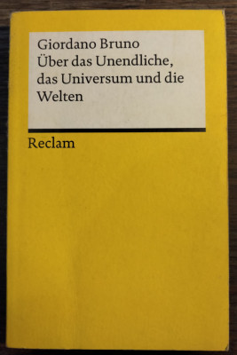 Giordano Bruno - Uber das Unendliche, das Universum und die Welten foto