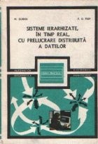 Sisteme ierarhizate, in timp real, cu prelucrare distribuita a datelor foto