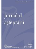 Cumpara ieftin Jurnalul Asteptarii, Dan Stanca - Editura Art