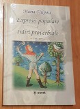 Expresii populare si trairi proverbiale. Versuri de Maria Filipoiu