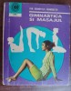 Gimnastica si masajul, Olga Tuduri, 1971, Colectia Caleidoscop, Carte veche