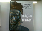 ISTORIA ILUSTRATA A LUMII. EPOCA REGILOR SI HANILOR 1154 - 1339