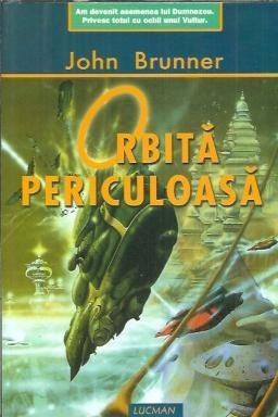 Orbita periculoasa - John Brunner